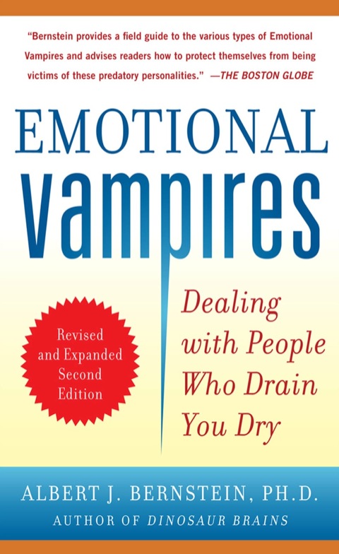 Cover image for book Emotional Vampires: Dealing with People Who Drain You Dry, Revised and Expanded 2nd Edition