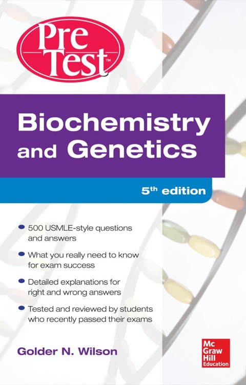 Cover image for book Biochemistry and Genetics Pretest Self-Assessment and Review 5/E