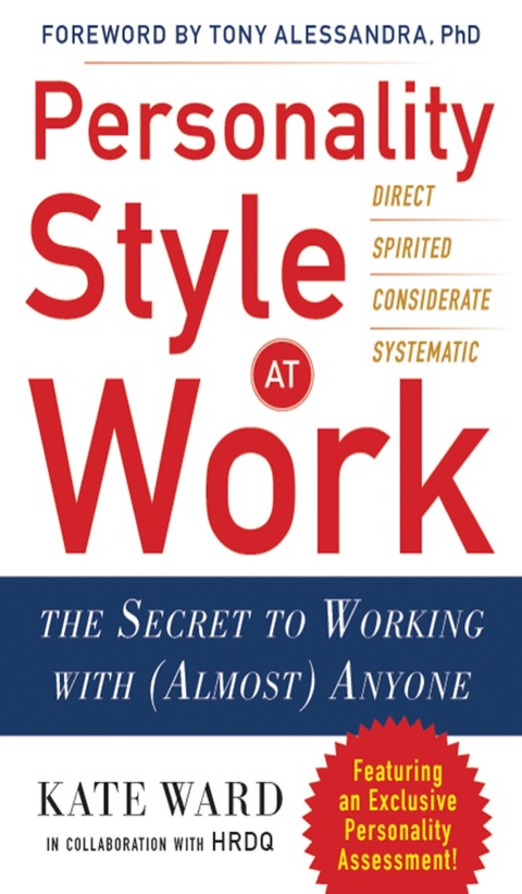 Cover image for book Personality Style at Work: The Secret to Working with (Almost) Anyone