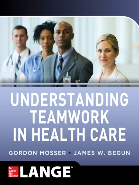 Cover image for book Understanding Teamwork in Health Care
