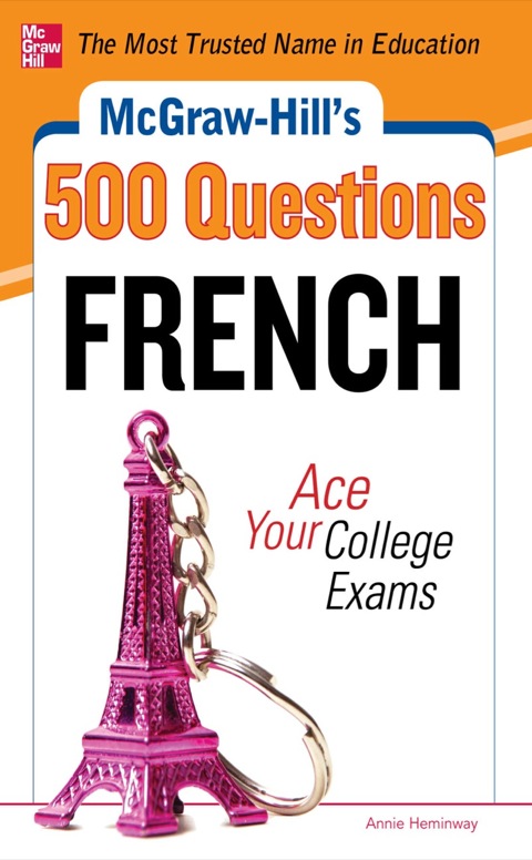 Cover image for book McGraw-Hill's 500 French Questions: Ace Your College Exams