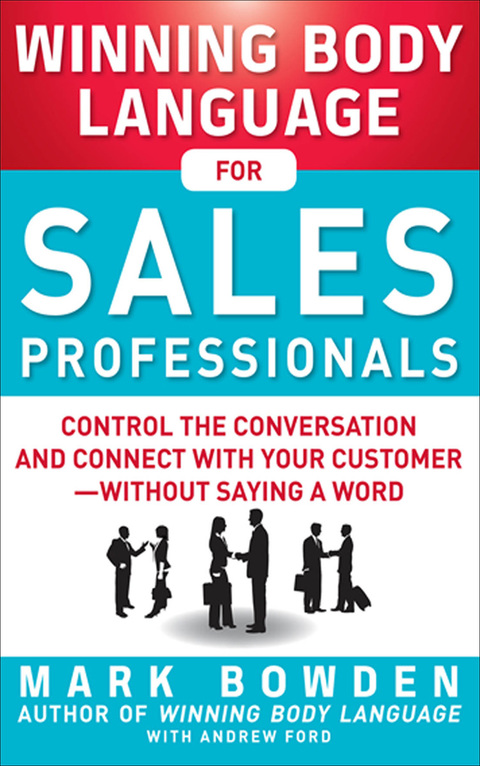 Cover image for book Winning Body Language for Sales Professionals:   Control the Conversation and Connect with Your Customer—without Saying a Word