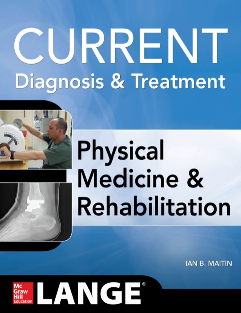 Cover image for book Current Diagnosis and Treatment Physical Medicine and Rehabilitation