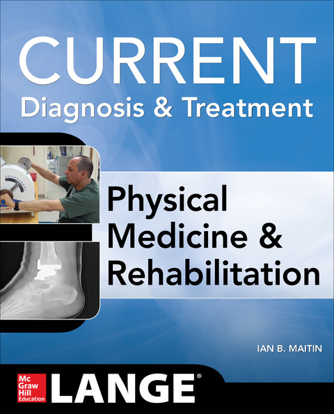 Cover image for book Current Diagnosis and Treatment Physical Medicine and Rehabilitation