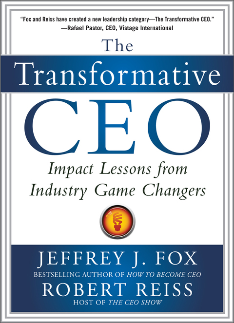 Cover image for book The Transformative CEO: IMPACT LESSONS FROM INDUSTRY GAME CHANGERS