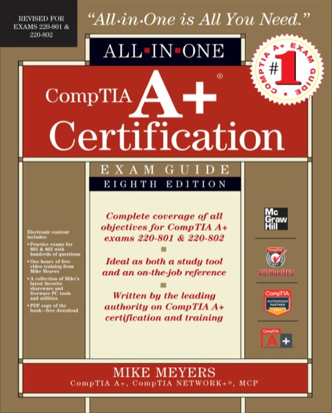 Cover image for book CompTIA A+ Certification All-in-One Exam Guide (Exams 220-801 & 220-802)