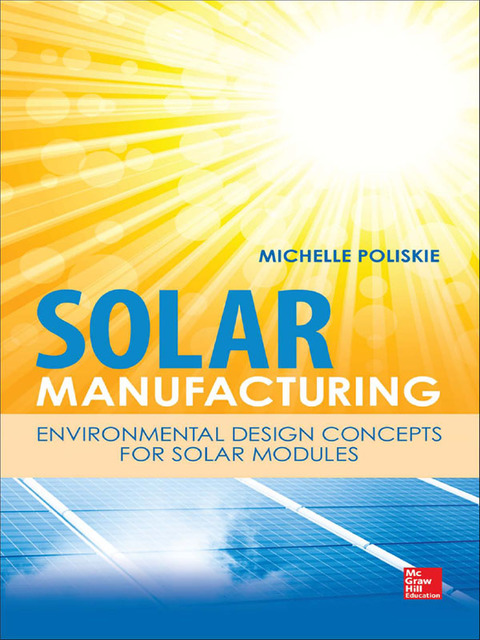 Cover image for book Solar Manufacturing: Environmental Design Concepts for Solar Modules