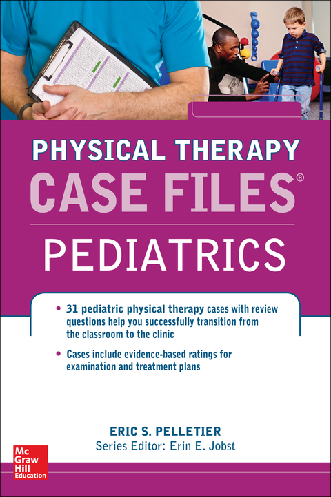 Cover image for book Case Files in Physical Therapy Pediatrics