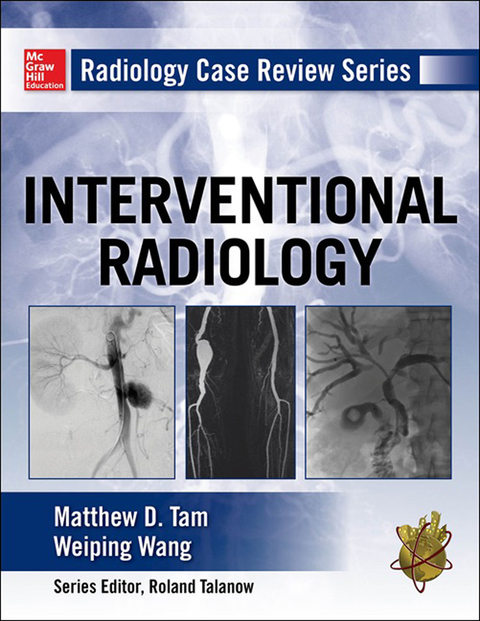 Cover image for book Radiology Case Review Series: Interventional Radiology