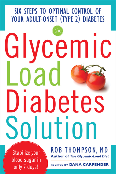 Cover image for book The Glycemic Load Diabetes Solution