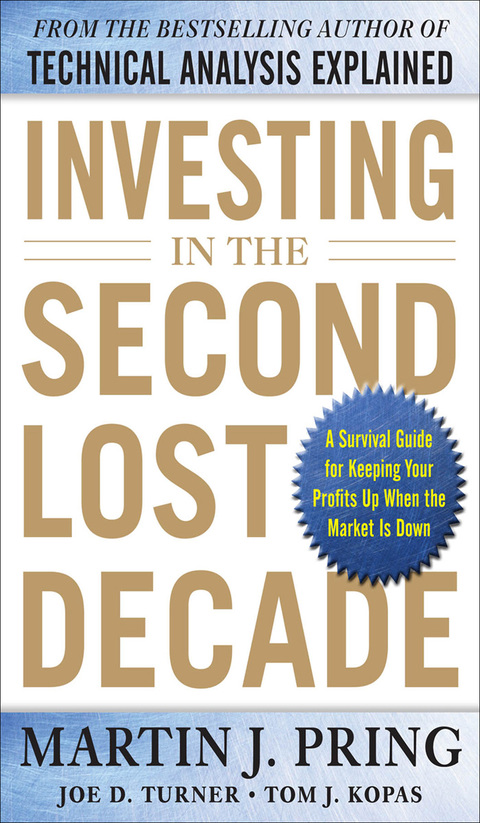 Cover image for book Investing in the Second Lost Decade: A Survival Guide for Keeping Your Profits Up When the Market Is Down