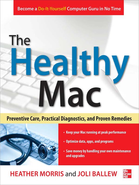 Cover image for book The Healthy Mac: Preventive Care, Practical Diagnostics, and Proven Remedies