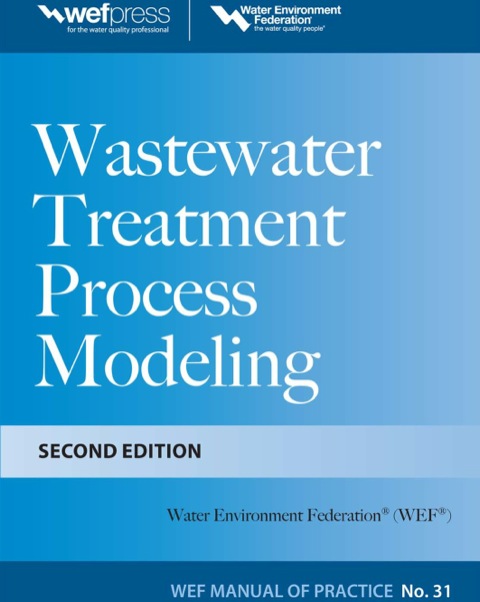 Cover image for book Wastewater Treatment Process Modeling, Second Edition (MOP31)
