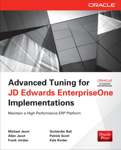 Cover image for book Advanced Tuning for JD Edwards EnterpriseOne Implementations