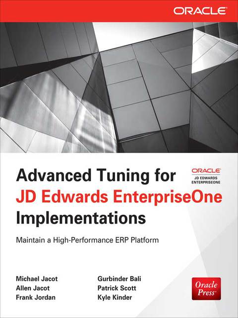 Cover image for book Advanced Tuning for JD Edwards EnterpriseOne Implementations