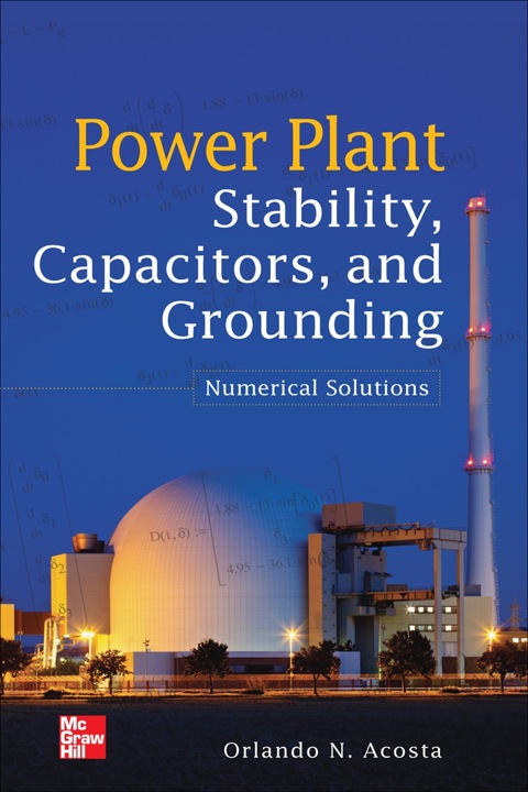 Cover image for book Power Plant Stability Capacitors and Grounding: Numerical Solutions
