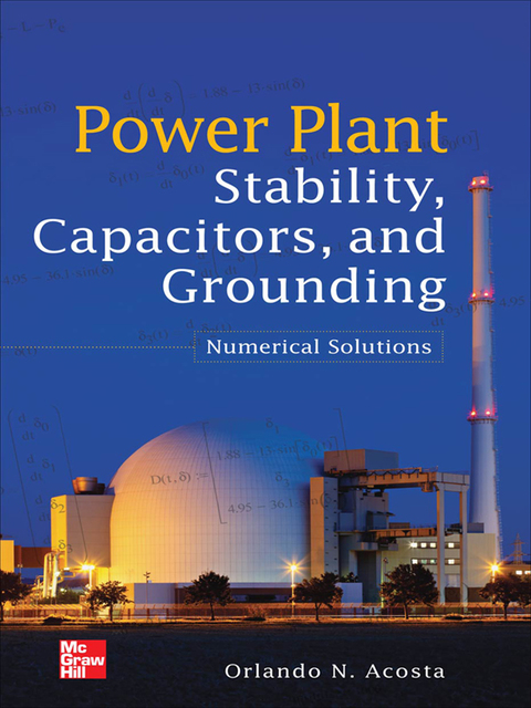 Cover image for book Power Plant Stability Capacitors and Grounding: Numerical Solutions
