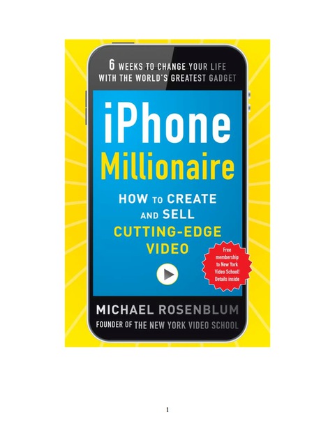 Cover image for book iPhone Millionaire:  How to Create and Sell Cutting-Edge Video