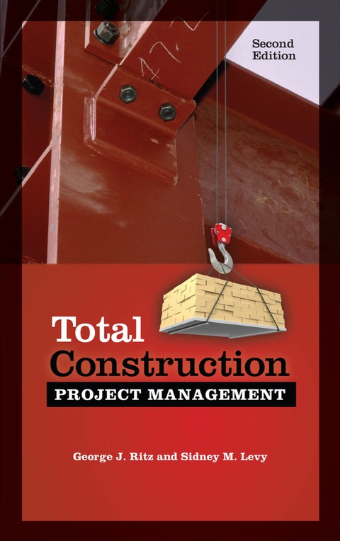 Cover image for book Total Construction Project Management, Second Edition