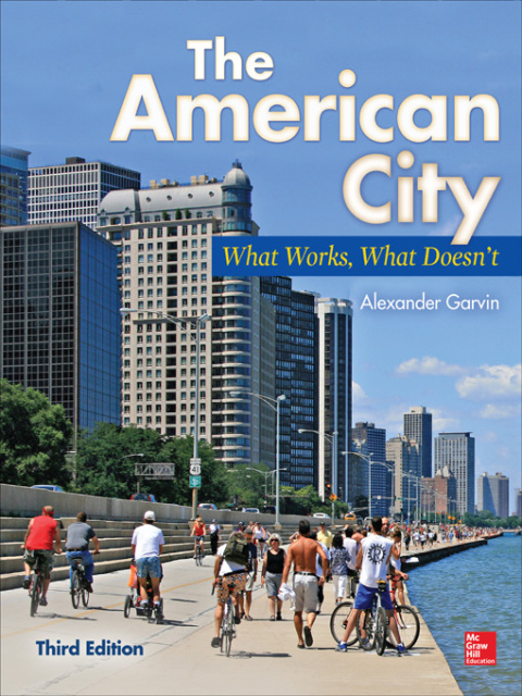 Cover image for book The American City: What Works, What Doesn't