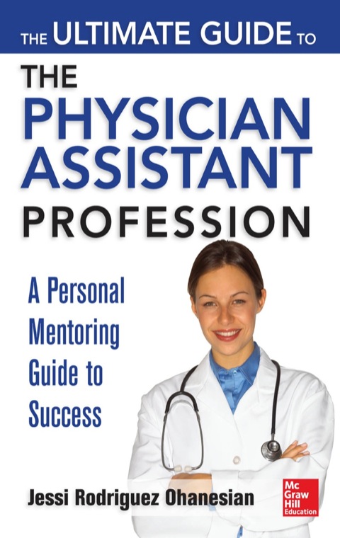 Cover image for book The Ultimate Guide to the Physician Assistant Profession