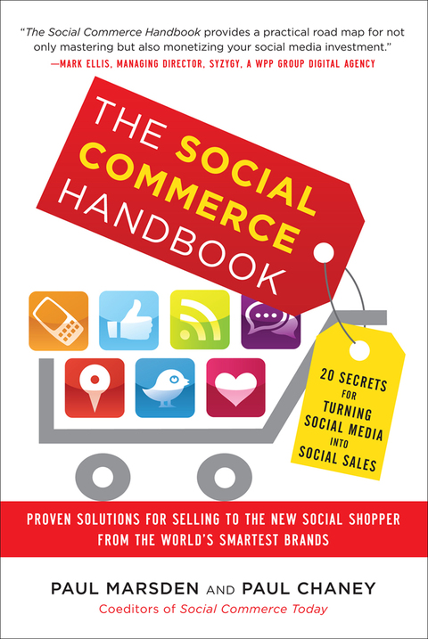 Cover image for book The Social Commerce Handbook: 20 Secrets for Turning Social Media into Social Sales