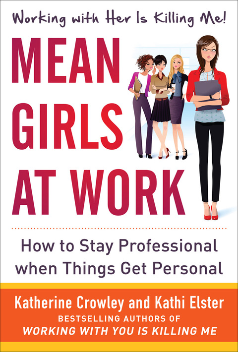 Cover image for book Mean Girls at Work: How to Stay Professional When Things Get Personal