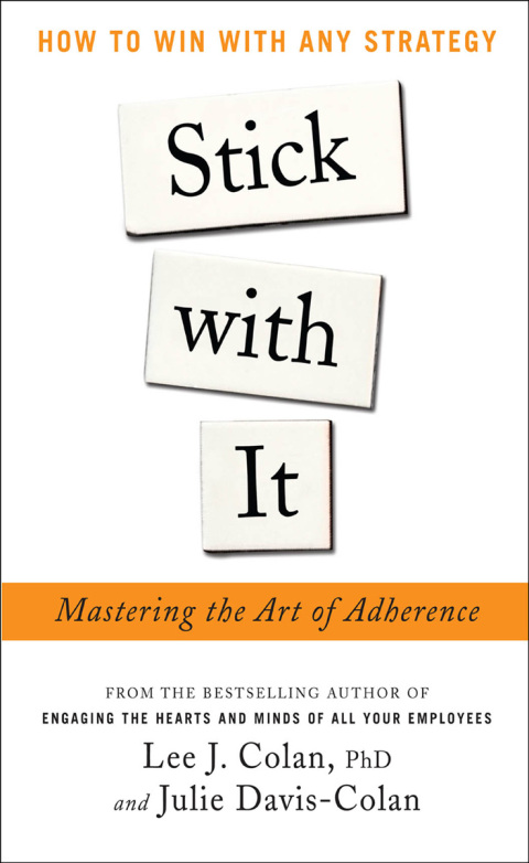Cover image for book Stick with It: Mastering the Art of Adherence