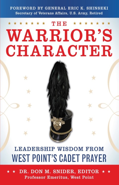 Cover image for book The Warrior’s Character: Leadership Wisdom From West Point’s Cadet Prayer