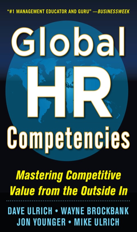 Cover image for book Global HR Competencies: Mastering Competitive Value from the Outside-In