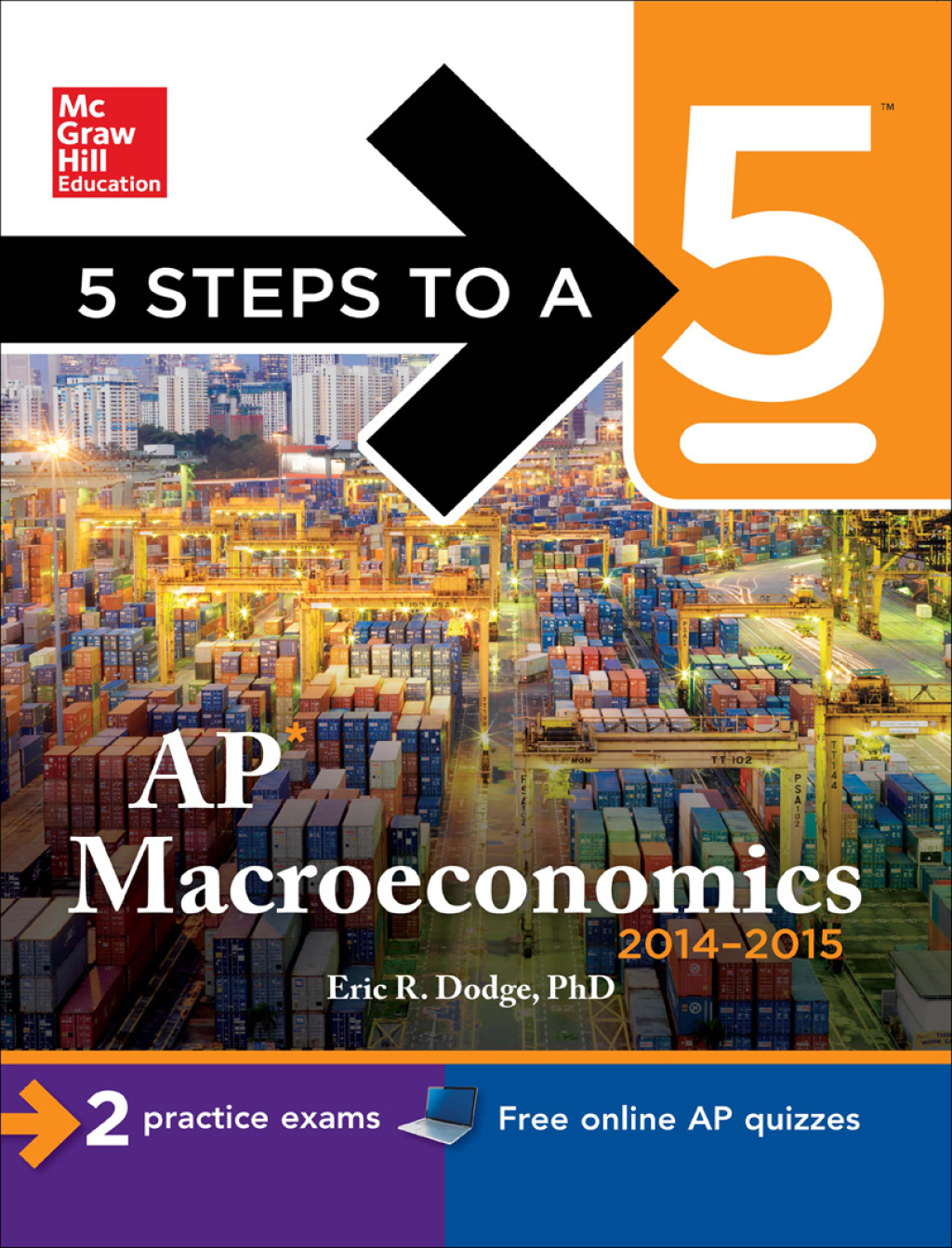 5 Steps to a 5 AP Macroeconomics  2014-2015 Edition (eBook) - Eric R. Dodge