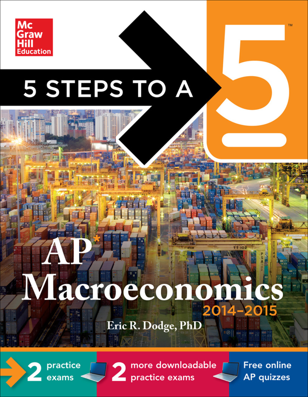 5 Steps to a 5 AP Macroeconomics  2014-2015 Edition (eBook) - Eric R. Dodge