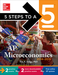 صورة الغلاف: 5 Steps to a 5 AP Microeconomics, 2014-2015 Edition 1st edition 9780071803199