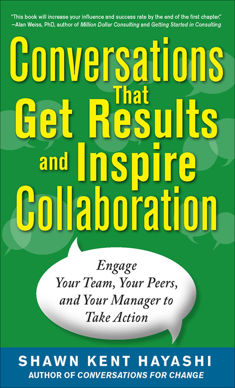 Cover image for book Conversations that Get Results and Inspire Collaboration: Engage Your Team, Your Peers, and Your Manager to Take Action