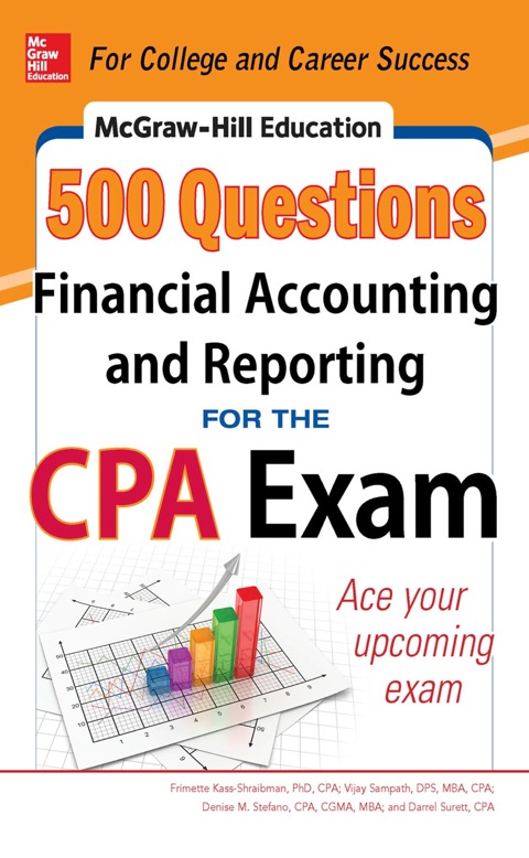 Cover image for book McGraw-Hill Education 500 Financial Accounting and Reporting Questions for the CPA Exam