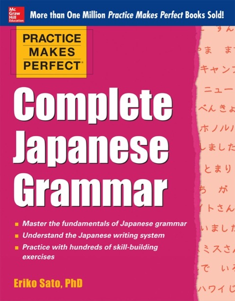 Cover image for book Practice Makes Perfect Complete Japanese Grammar