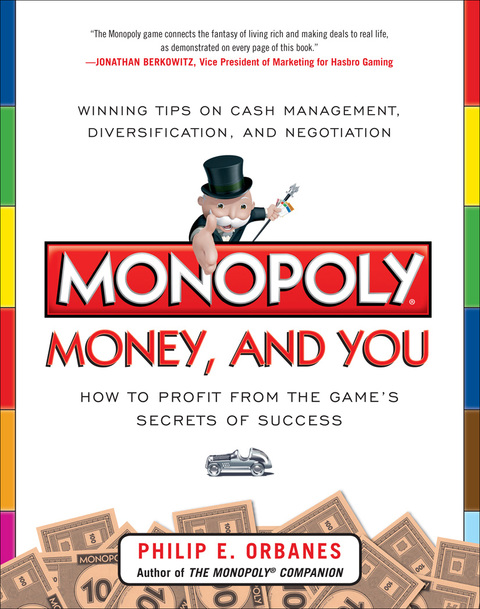 Cover image for book Monopoly, Money, and You: How to Profit from the Game’s Secrets of Success