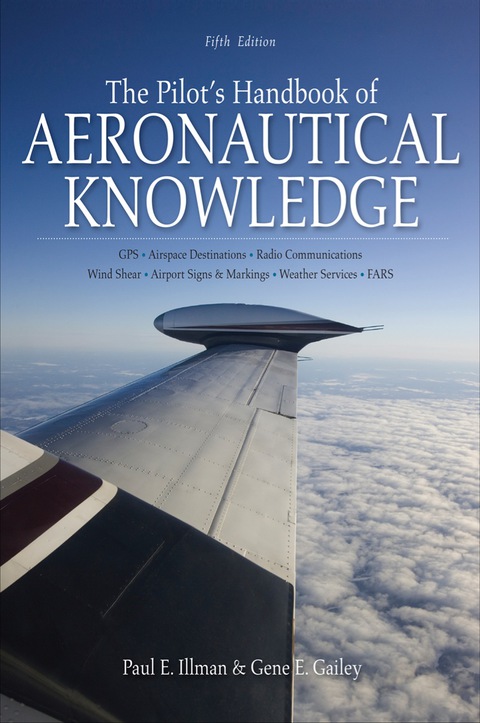 Cover image for book The Pilot's Handbook of Aeronautical Knowledge, Fifth Edition