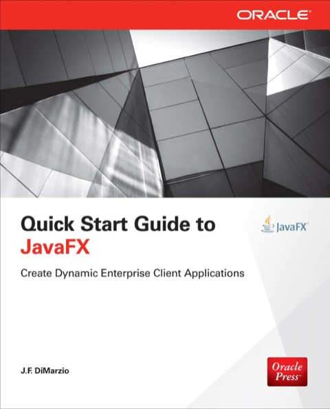 Cover image for book Quick Start Guide to JavaFX