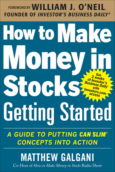 Cover image for book How to Make Money in Stocks Getting Started: A Guide to Putting CAN SLIM Concepts into Action