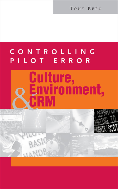 Cover image for book Controlling Pilot Error: Culture, Environment, and CRM (Crew Resource Management)