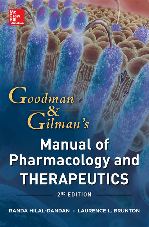 Cover image for book Goodman and Gilman Manual of Pharmacology and Therapeutics, Second Edition