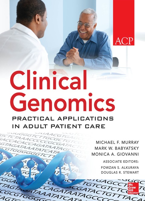 Cover image for book Clinical Genomics: Practical Applications for Adult Patient Care