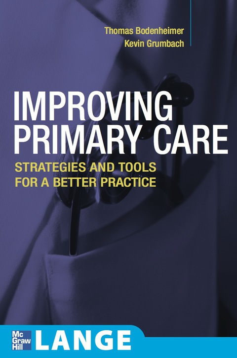 Cover image for book Improving Primary Care: Strategies and Tools for a Better Practice