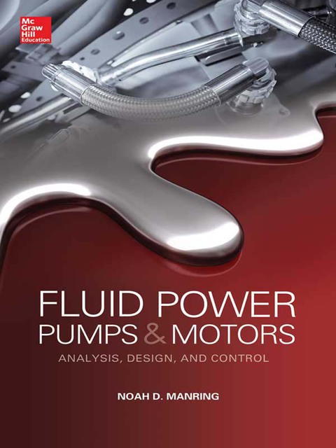 Cover image for book Fluid Power Pumps and Motors: Analysis, Design and Control