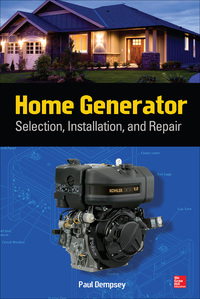 Cover image: Home Generator Selection, Installation and Repair 1st edition 9780071812979