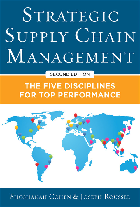 Cover image for book Strategic Supply Chain Management: The Five Core Disciplines for Top Performance