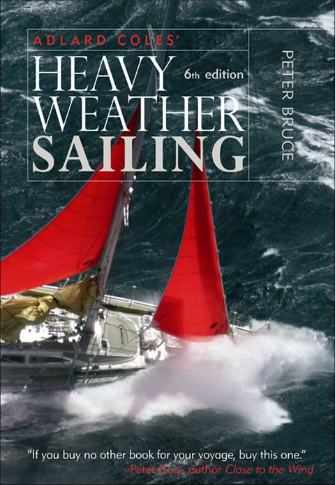 Cover image for book Adlard Coles' Heavy Weather Sailing, Sixth Edition