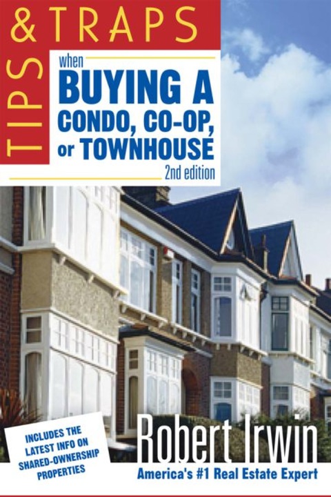 Cover image for book Tips and Traps When Buying a Condo, co-op, or Townhouse