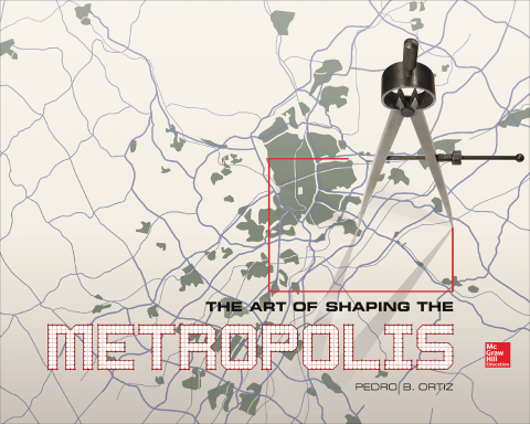 Cover image for book The Art of Shaping the Metropolis